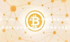 截至我最后的更新（2023年10月），TokenIM 是一个数