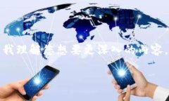 看起来您对“tokenim”感兴趣，但没有具体的信息