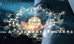 根据您提供的信息，似乎您在使用 Tokenim 时遇到